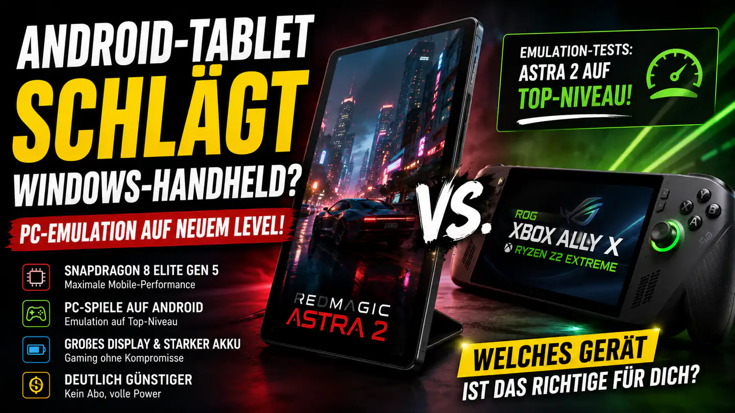RedMagic Astra 2 gegen ROG Xbox Ally X: Warum Android bei PC-Emulation plötzlich mithält