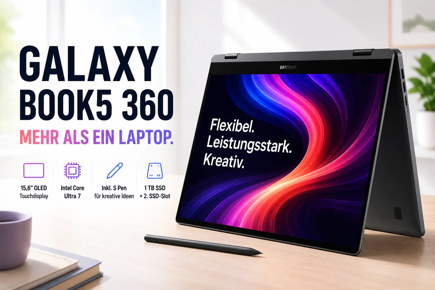 Samsung Galaxy Book5 360 (15,6 Zoll) im Praxis-Check: Für wen lohnt sich das Convertible mit Core Ultra 7 und OLED?