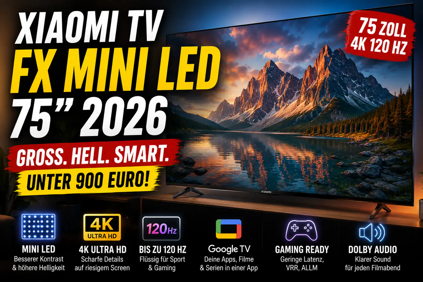 Xiaomi TV FX Mini LED 75 2026: Viel Bildschirm für unter 900 Euro – aber nicht für jeden