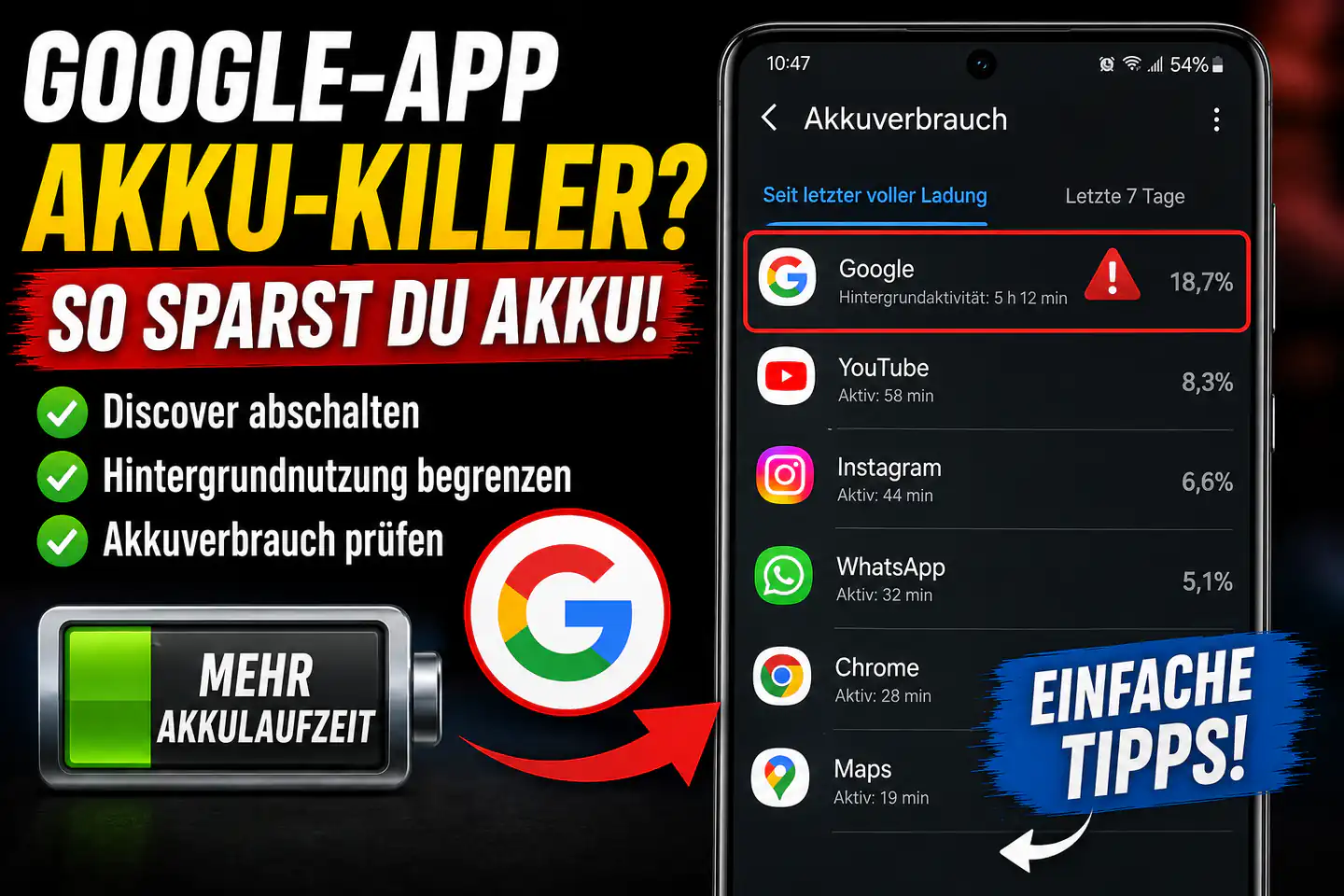 Wenn die Google-App den Android-Akku leert: Ursachen und Lösungen
