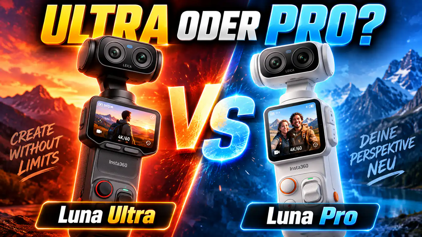 Insta360 Luna Ultra vs. Luna Pro: Welche Kamera passt wirklich zu dir?