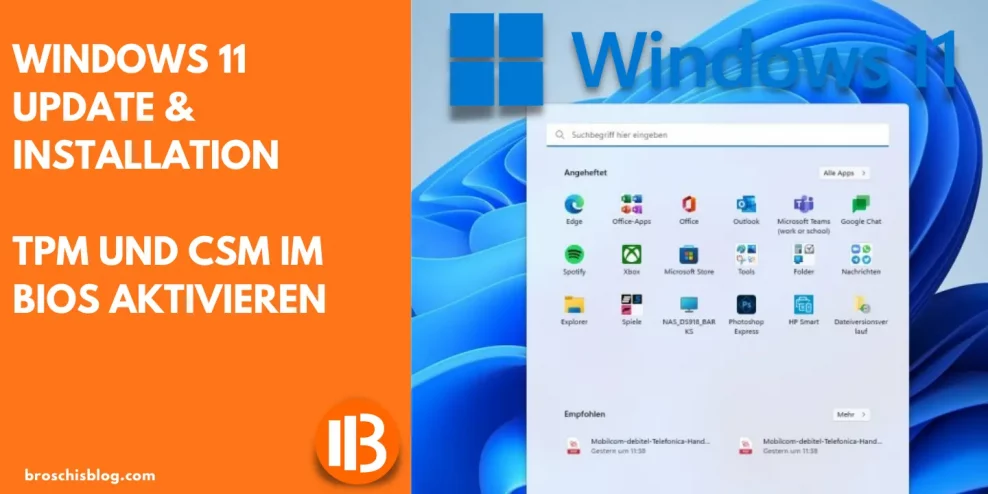 Windows 11 Update PC-Integrität, TPM+CSM im BIOS aktivieren