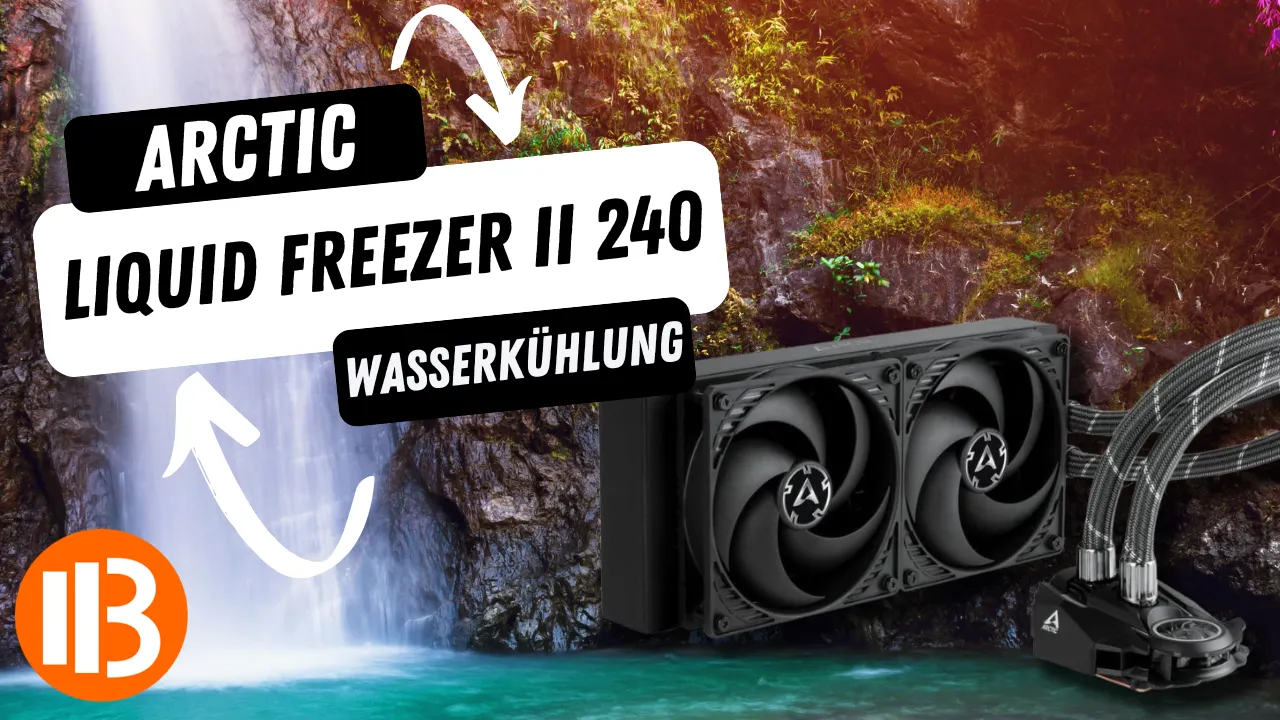 Anleitung: ARCTIC Liquid Freezer II 240 Wasserkühlung Installation für AMD