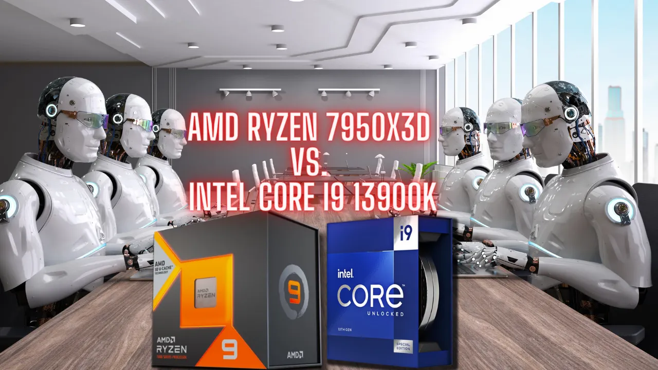 AMD Ryzen 7950X3D vs Intel Core i9 13900K