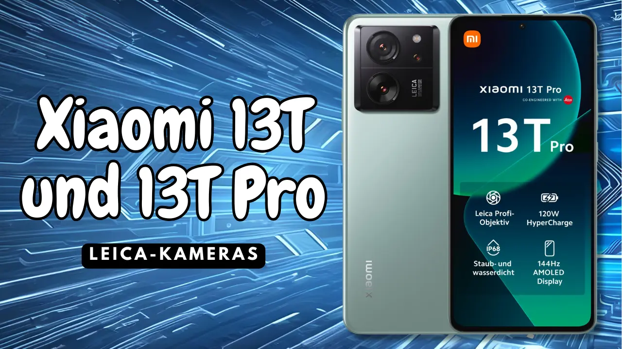 Xiaomi 13T und 13T Pro