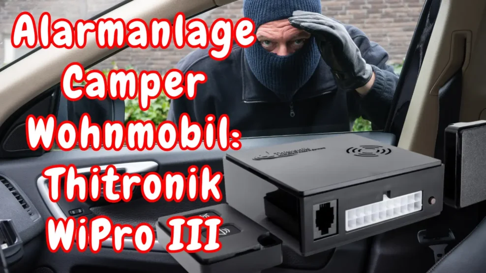 Alarmanlage Camper Wohnmobil: Thitronik WiPro III