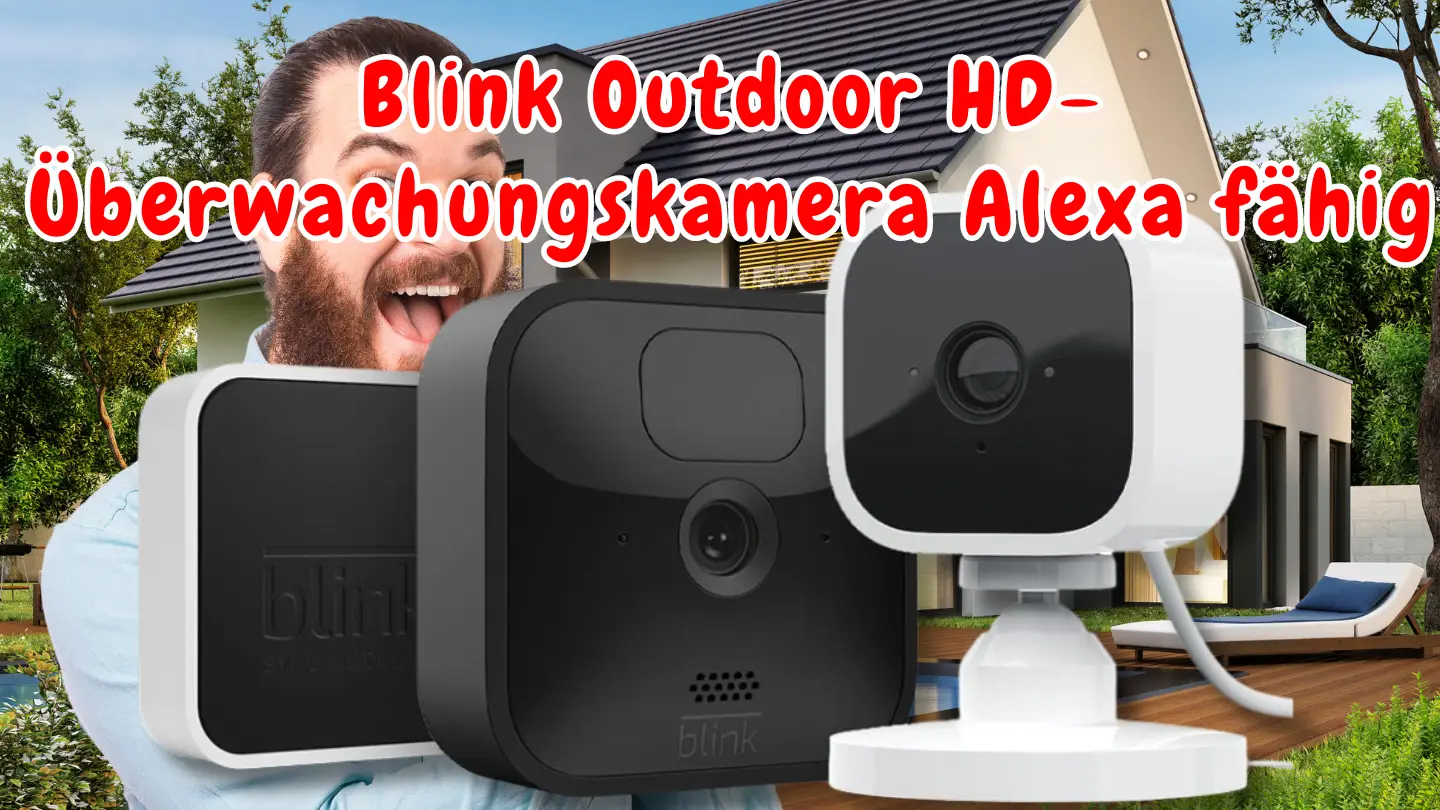 Blink Outdoor, witterungsbeständige HD-Überwachungskamera Alexa fähig