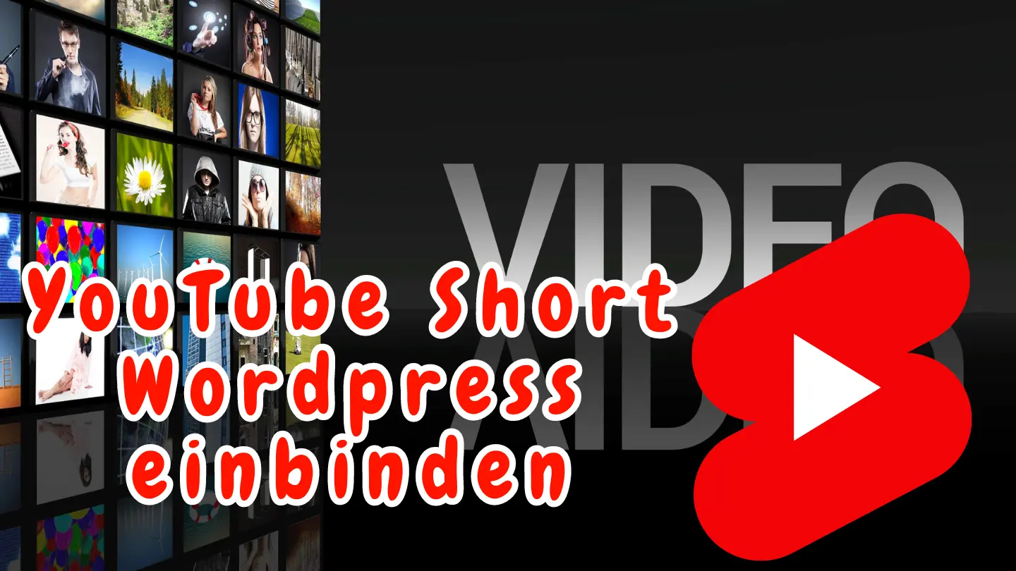 YouTube Short Video Anleitung wie in WordPress einbinden
