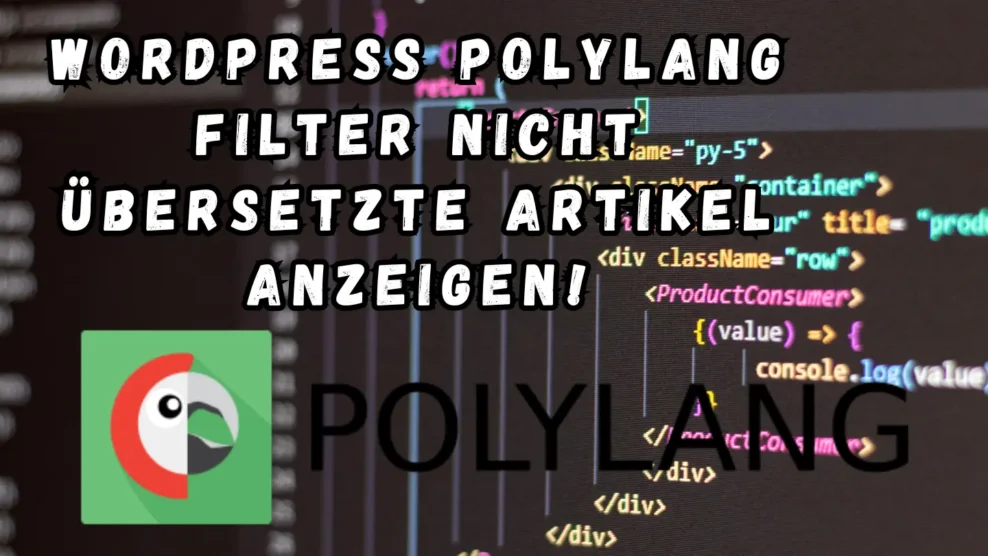 WordPress Polylang Filter nicht übersetzte Artikel anzeigen!