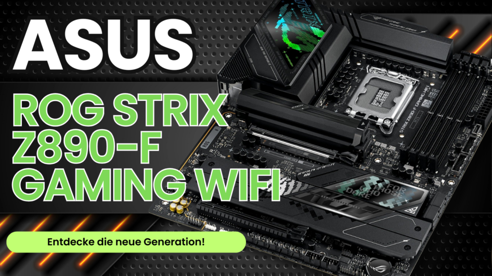 Asus ROG STRIX Z890-F GAMING WIFI Mainboard