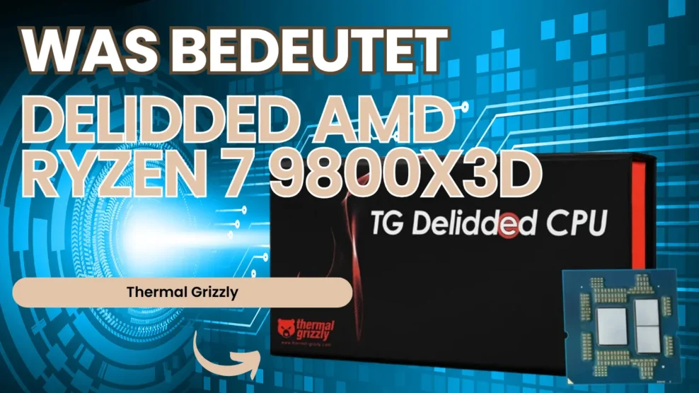 Thermal Grizzly Delidded AMD Ryzen 7 9800X3D