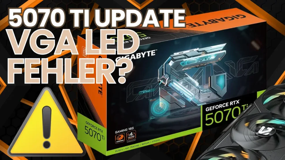 NVIDIA RTX 5070 Ti Update VGA-LED-Fehler auf dem Mainboard – Ursache und Lösung