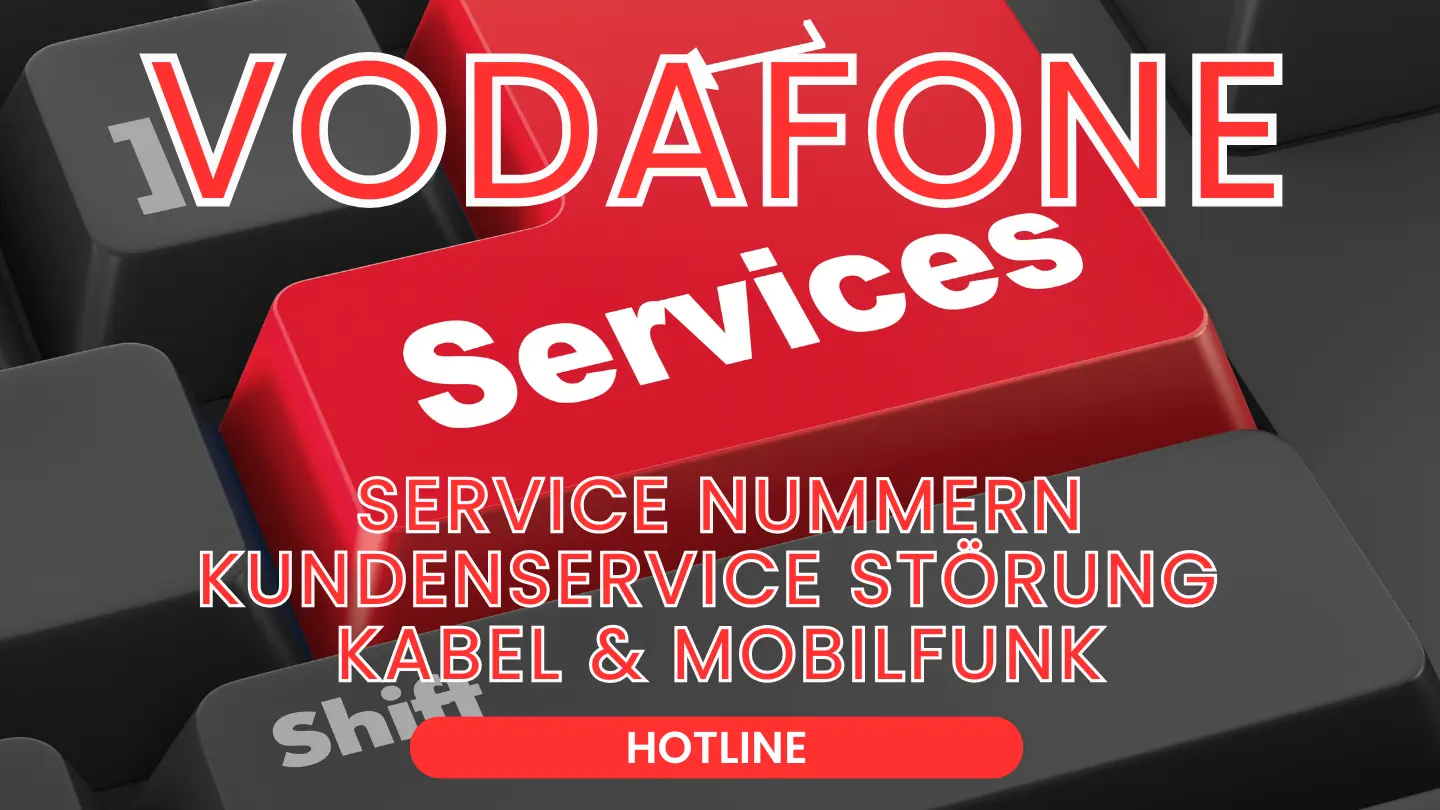 Vodafone Service Nummern Hotline Hilfe